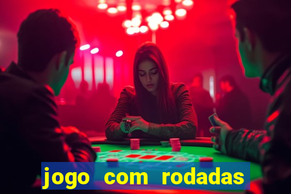 jogo com rodadas gratis betano