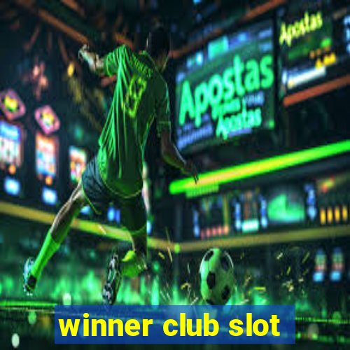 winner club slot