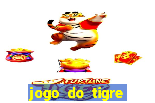 jogo do tigre rodadas grátis