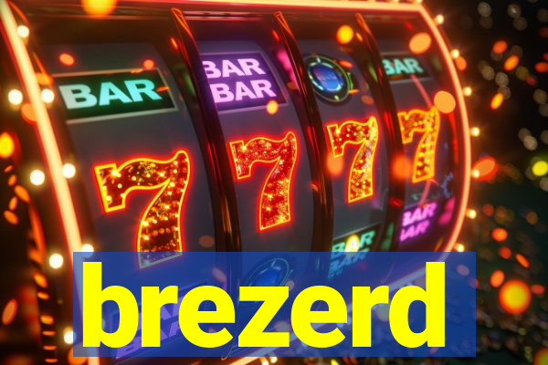 brezerd