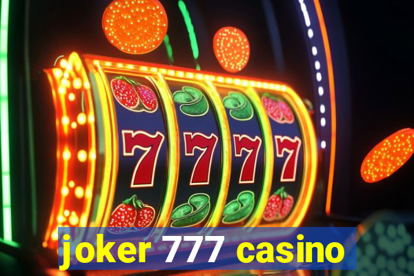 joker 777 casino