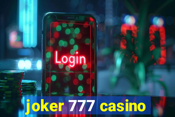 joker 777 casino