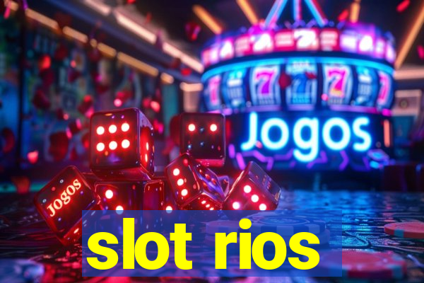 slot rios