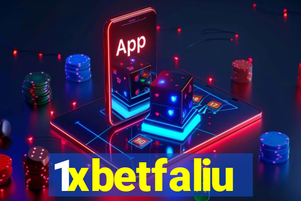 1xbetfaliu