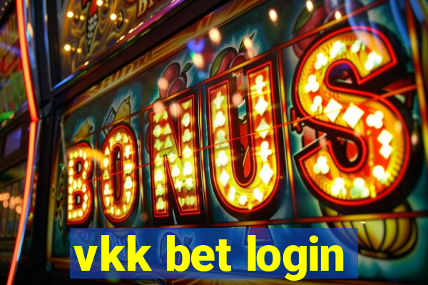 vkk bet login