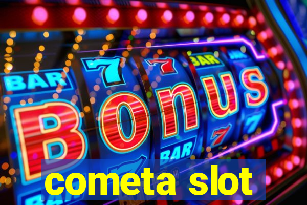 cometa slot