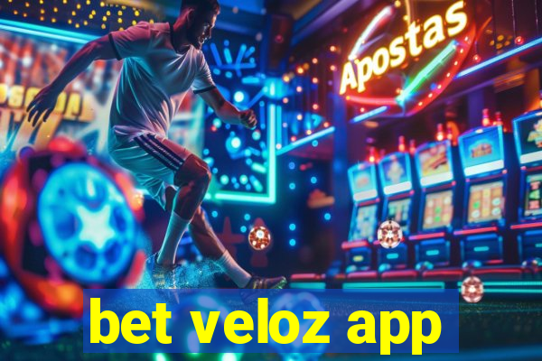 bet veloz app