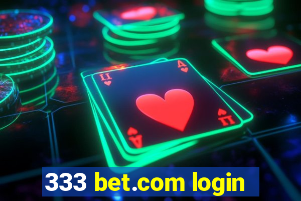 333 bet.com login