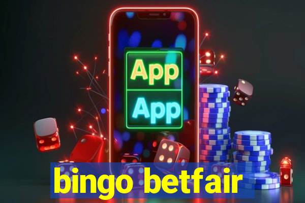 bingo betfair