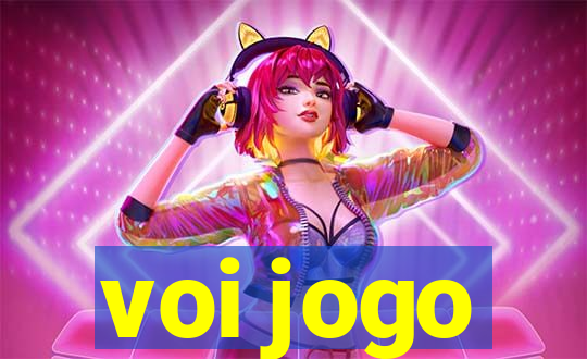 voi jogo