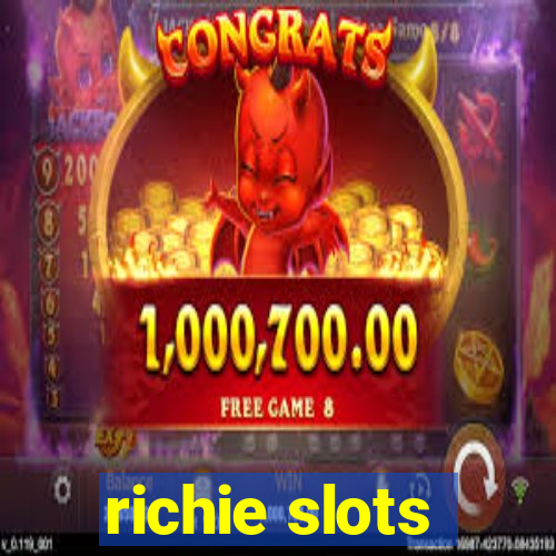 richie slots