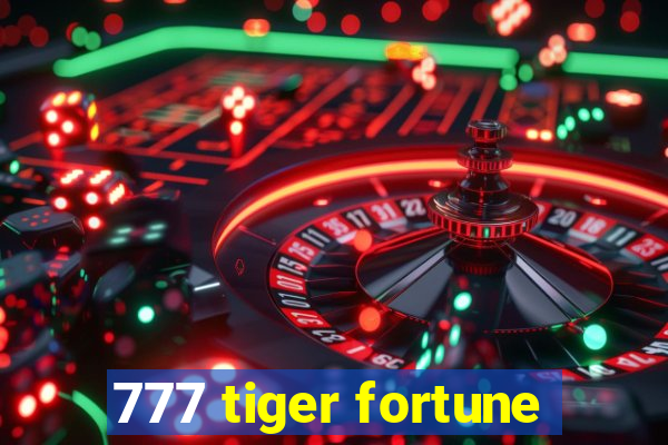 777 tiger fortune