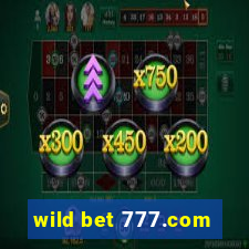 wild bet 777.com