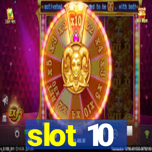 slot 10