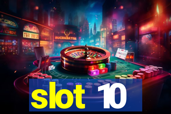 slot 10