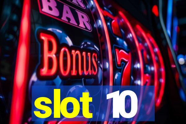 slot 10