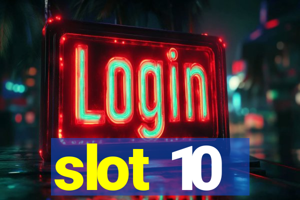 slot 10