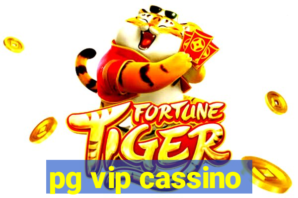 pg vip cassino