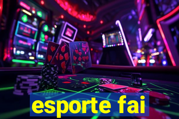 esporte fai