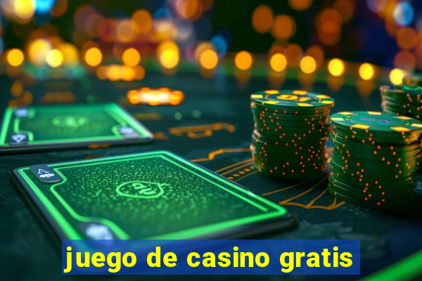 juego de casino gratis