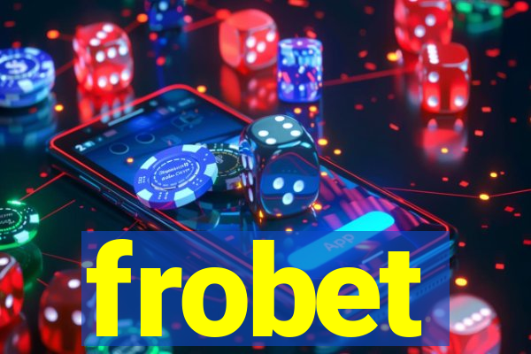 frobet