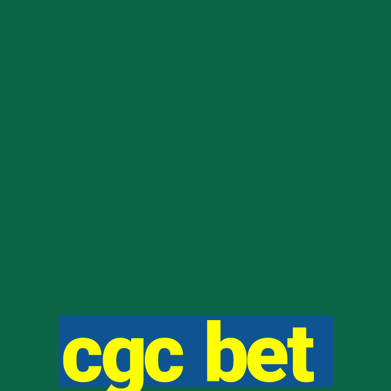 cgc bet