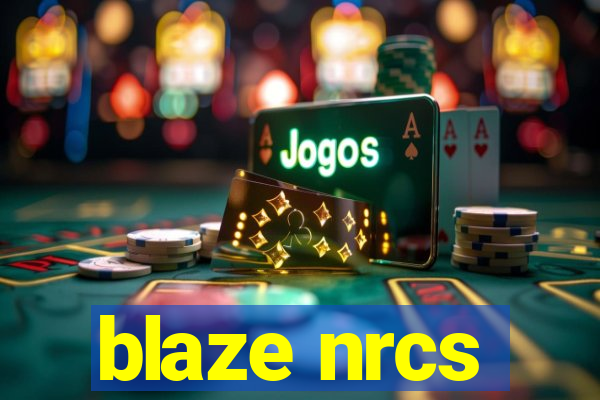 blaze nrcs