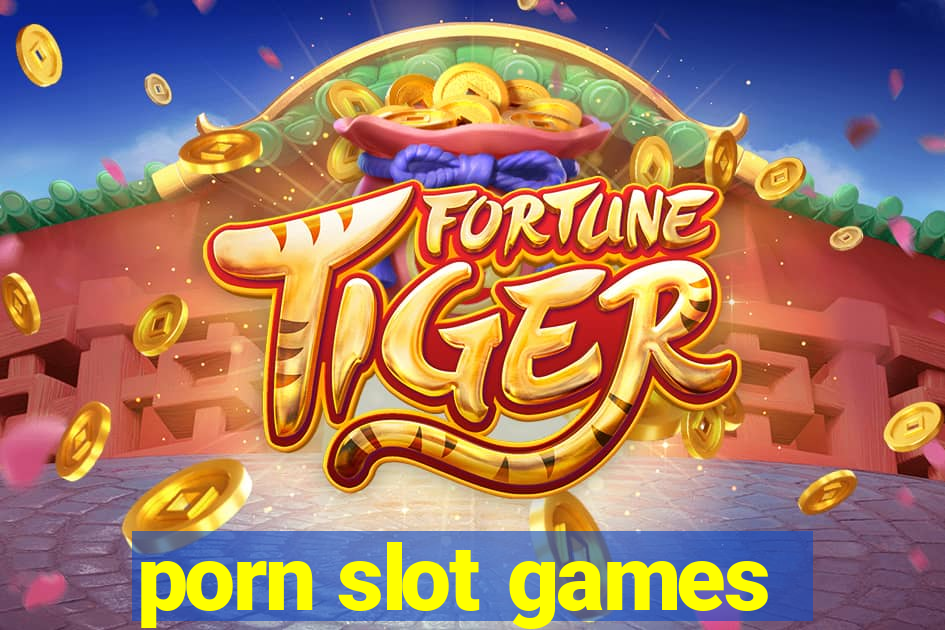 porn slot games