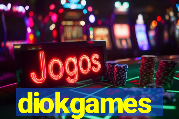 diokgames