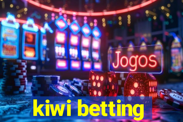 kiwi betting