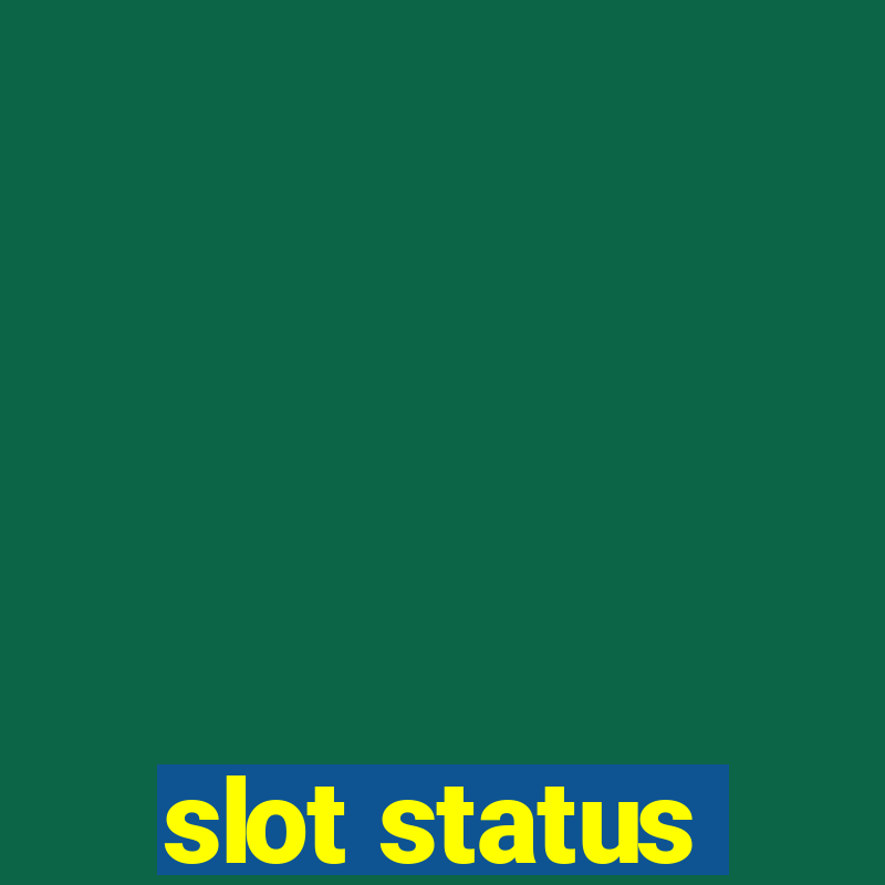 slot status