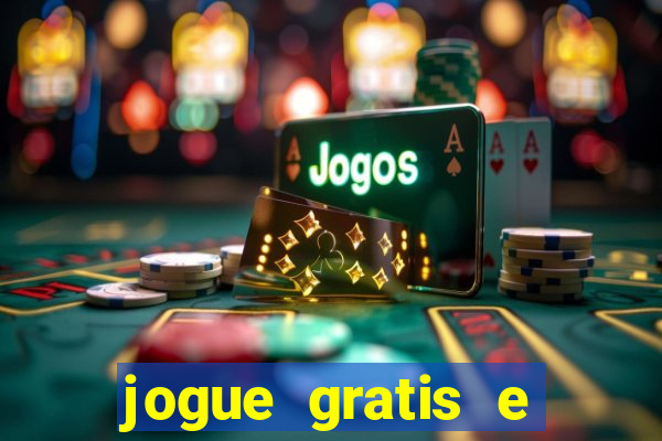 jogue gratis e ganhar dinheiro