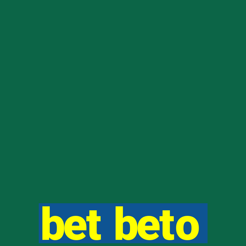 bet beto