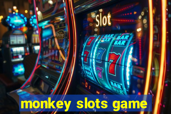 monkey slots game