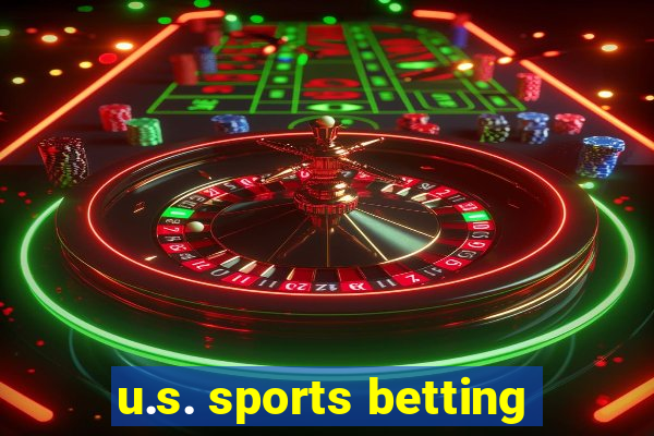 u.s. sports betting