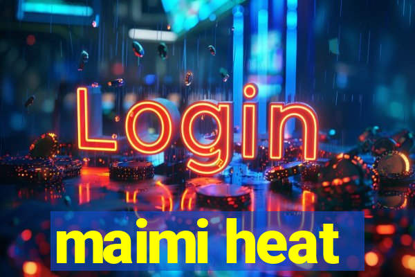 maimi heat