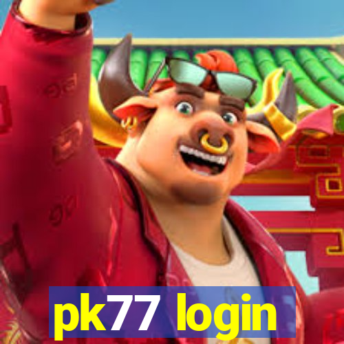 pk77 login