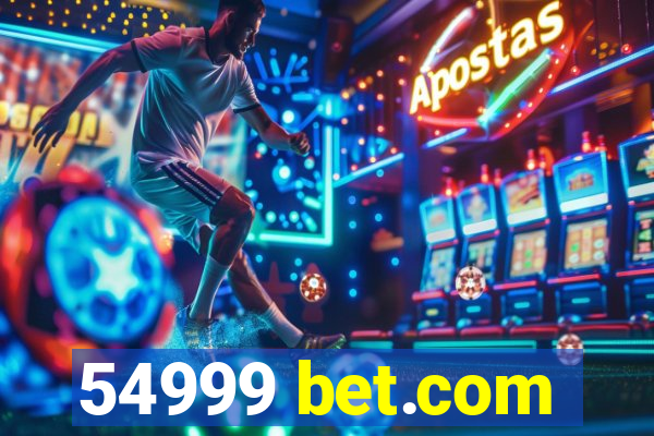 54999 bet.com