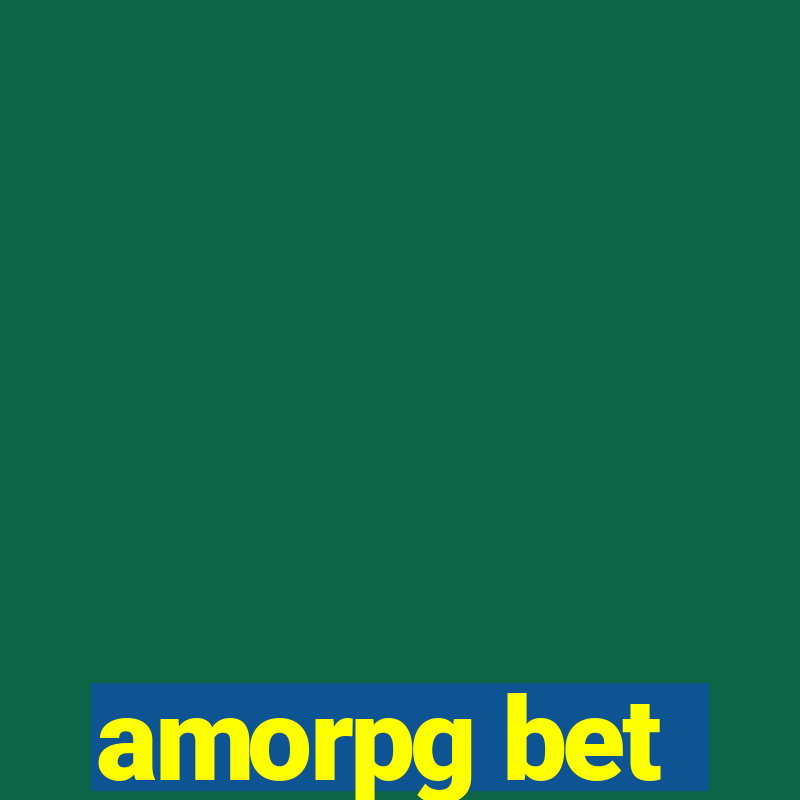 amorpg bet