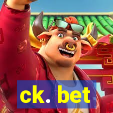 ck. bet