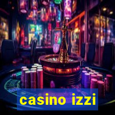 casino izzi