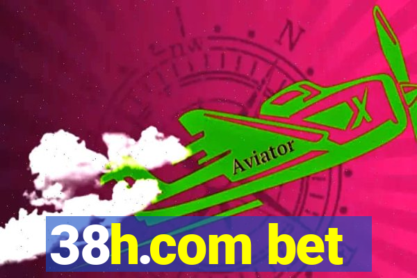 38h.com bet