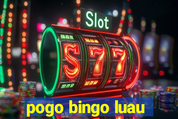 pogo bingo luau