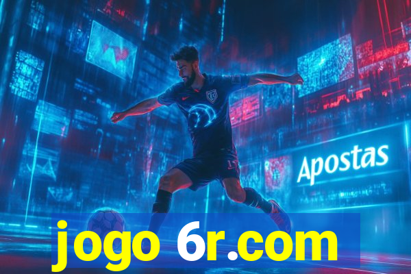 jogo 6r.com