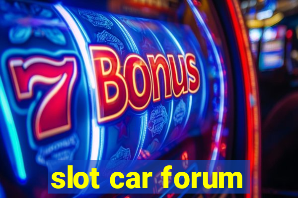 slot car forum