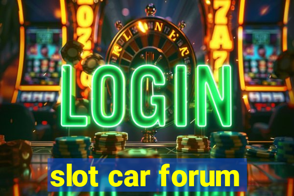 slot car forum