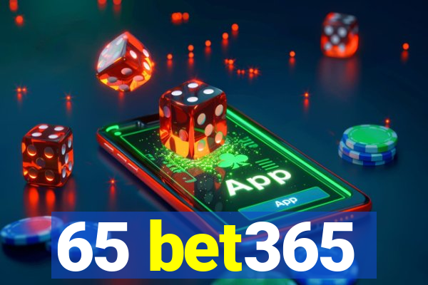 65 bet365