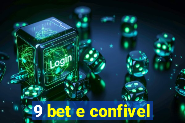 9 bet e confivel