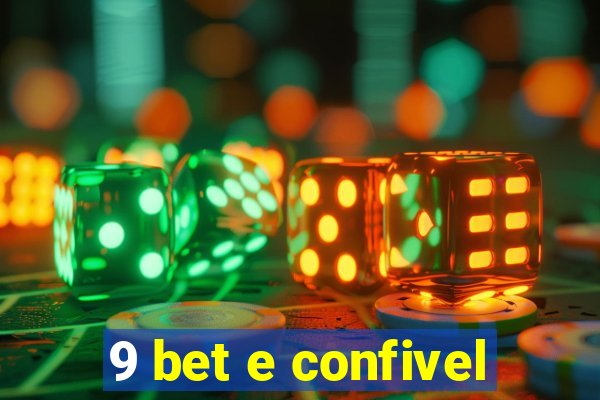 9 bet e confivel