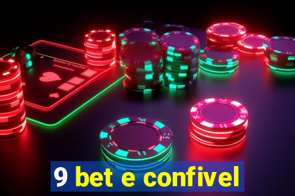 9 bet e confivel